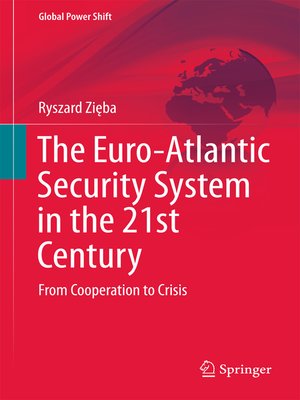 cover image of The Euro-Atlantic Security System in the 21st Century